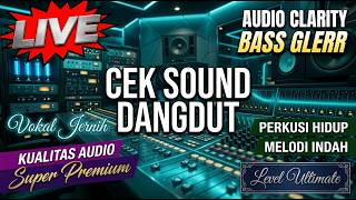 AWAS SPEAKER JEBOL‼️ CEK SOUND DANGDUT BASS GLERR PALING NENDANG, AUDIO CLARITY