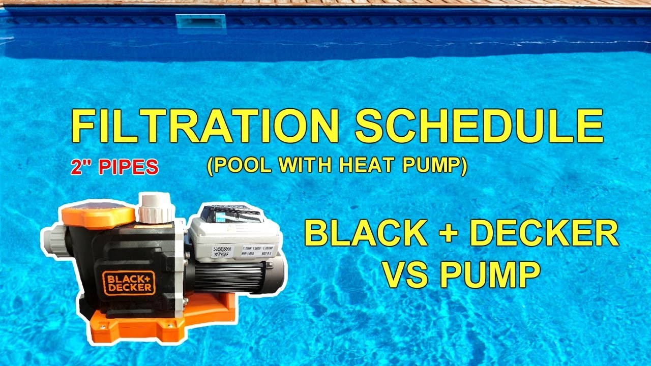 Black + Decker Pump Schedule For Heat Pumps (2" pipes) YouTube