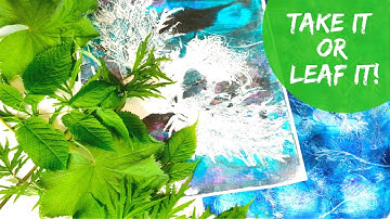 Gelli Printing with Leaves and Other Organic Materials | Gel Plate Technique Tutorial