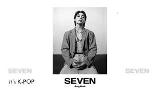 [Explicit Ver.] Jungkook (정국) - SEVEN (Feat. Latto) [ 1 HOUR LOOP ]