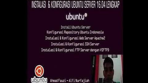 Instalasi Konfigurasi Ubuntu Server 16.04 LTS Lengkap Virtual Box