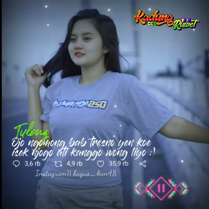 Story wa dj Sotya