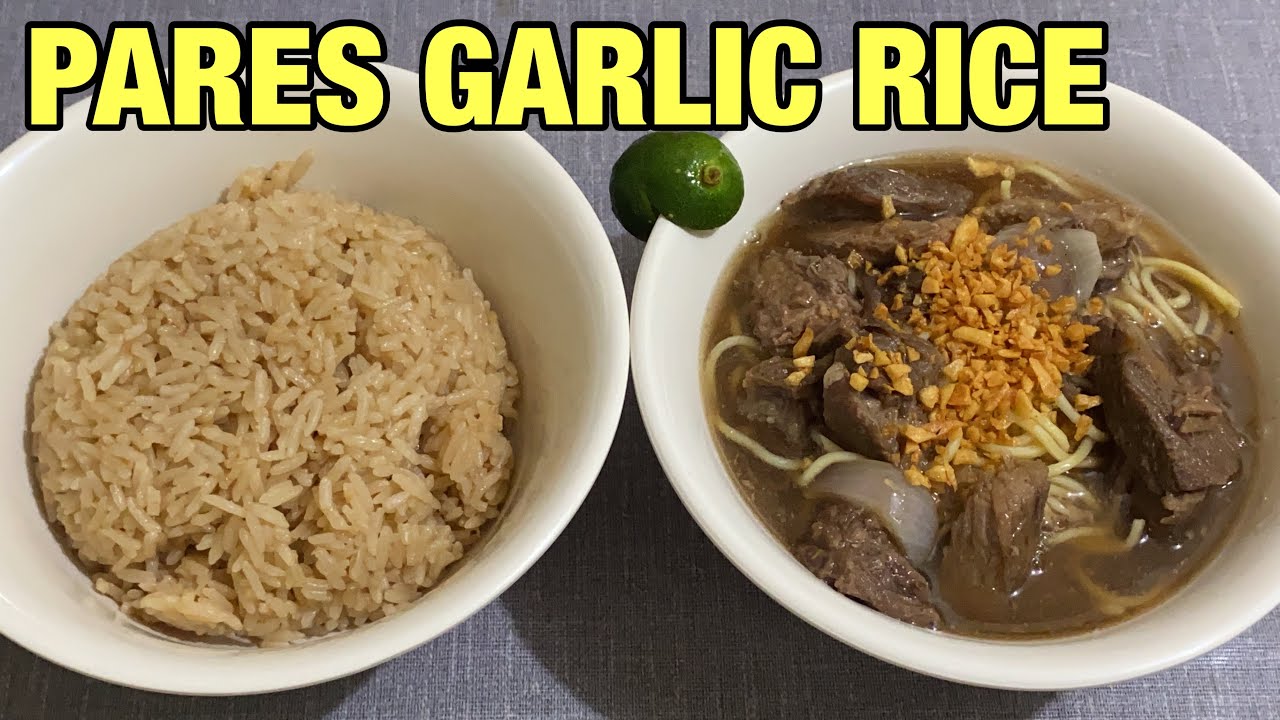 Paano Magluto ng Garlic Rice ng Beef Pares How To Cook Garlic Rice
