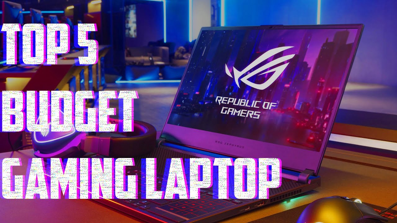 Top 5 Budget Gaming Laptops 2021 (MUST WATCH!) YouTube