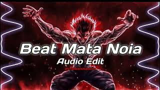 Beat Mata Noia [edit audio] Brazilian Phonk Music @vfxbeatsxanime842