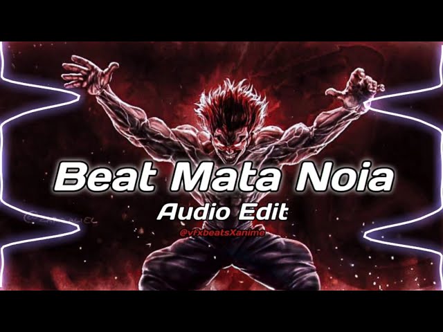 Beat Mata Noia [edit audio] Brazilian Phonk Music @vfxbeatsxanime842 class=