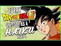 EVERY Dragonball Super Episode As A Haiku | MasakoX