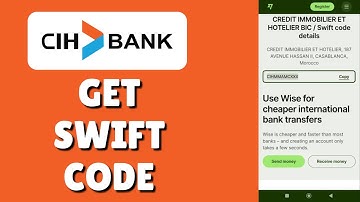 How To Find Swift Code Of Cih Bank Morocco ( Get Bic Code)