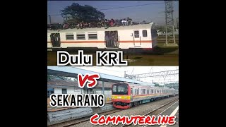 DULU SEKARANG KRL VS COMMUTERLINE #KRL #JABOTABEK #COMMUTERLINE #KERETA