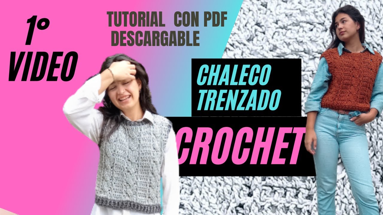 chaleco tejido en crochet / ganchillo Paso a paso