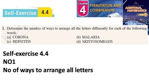 Permutation and combination self-exercise 4.4 Q1 latihan kendiri 4.4 form 5 add maths kssm spm