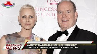 Albert et Charlène de Monaco au couronnement  Charles III : Jacques et Gabriella seront-ils là??