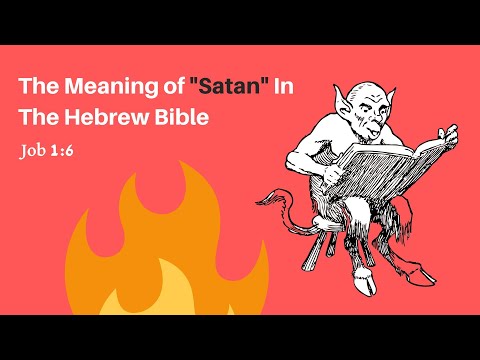 The Meaning of "Satan" In The Hebrew Bible