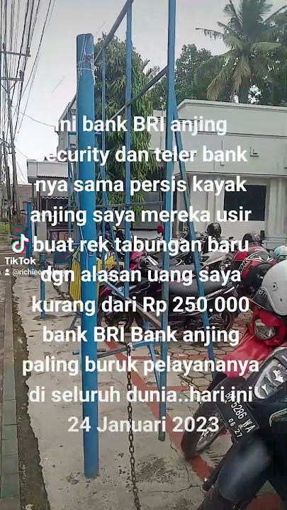 ini bank BRI anjing yg telah melecehkan saya dan mengusir saya pelayanan paling anjing/jelek sedunia