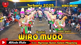 Brodut Wiro mudo Dode Lojirejo terbaru 2025 rodat putri live Ngresap,Gulon,Salam,Magelang