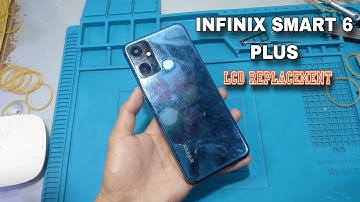 Infinix Smart 6 Plus LCD REPLACEMENT  | Javier