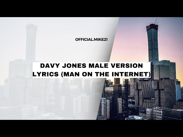 Davy Jones   Male Version lyrics | ToxicGamer3 class=