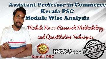 Assistant Professor in Commerce Kerala PSC Syllabus||Module Wise Analysis||Research Methodology &QT
