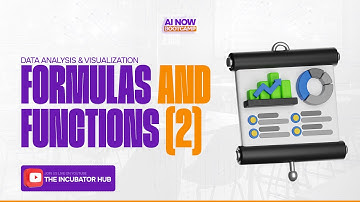 #AINOW BOOTCAMP || DATA ANALYSIS & VISUALIZATION: FORMULAS AND FUNCTIONS (2)