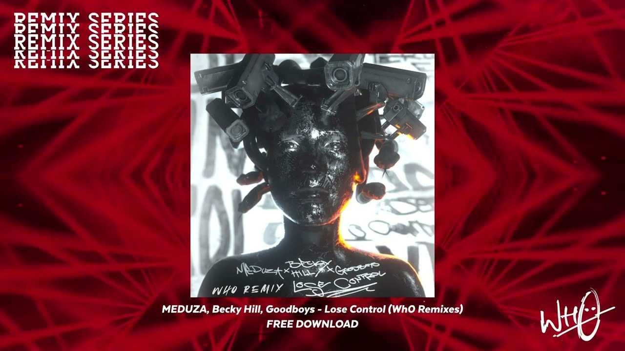 Meduza Becky Hill Goodboys Lose Control Extended Mix
