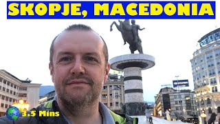 Skopje, MACEDONIA: a 3.5 Minute Video