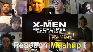 How X Men Apocalypse Should Have Ended REACTION MASHUP