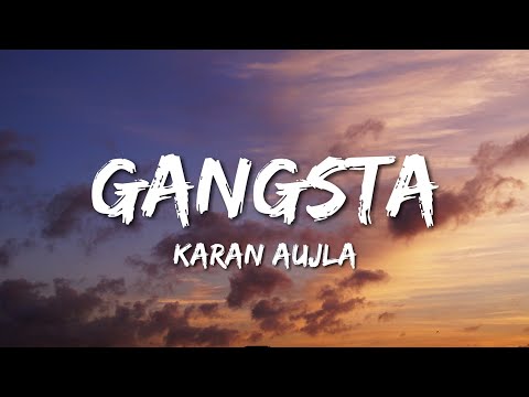  Gangsta - Karan Aujla (Lyrics) ft. YG