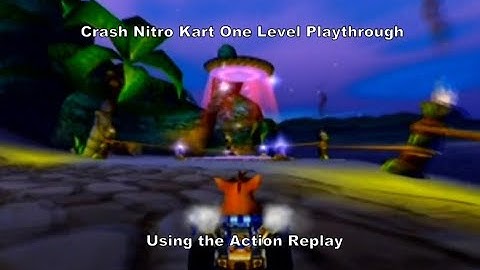 Crash Nitro Kart: Adventure One Level Playthrough using the Action Replay for Gamecube :D #Nintendo