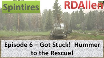 Spintires - Coast Map E6 - Stuck!  Hummer to the Rescue!
