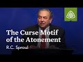 R.C. Sproul: The Curse Motif of the Atonement