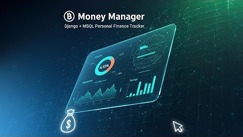 💼 Money Manager | Django + MySQL Personal Finance Tracker | Budget & Expense Web App