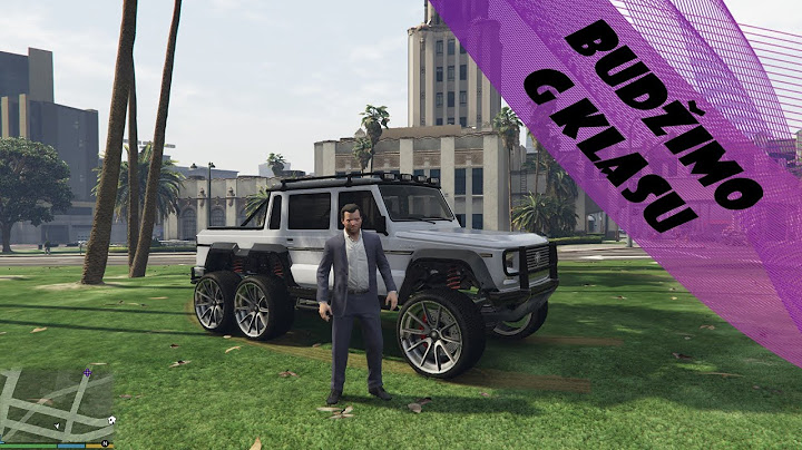 Kupio sam G klasu 6x6 - GTA V