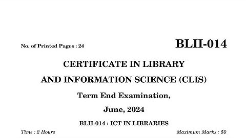 blii 014 previous year question paper June 2024 | CLIS BLII 014 JUNE 2024 PYQs | ict in libraries