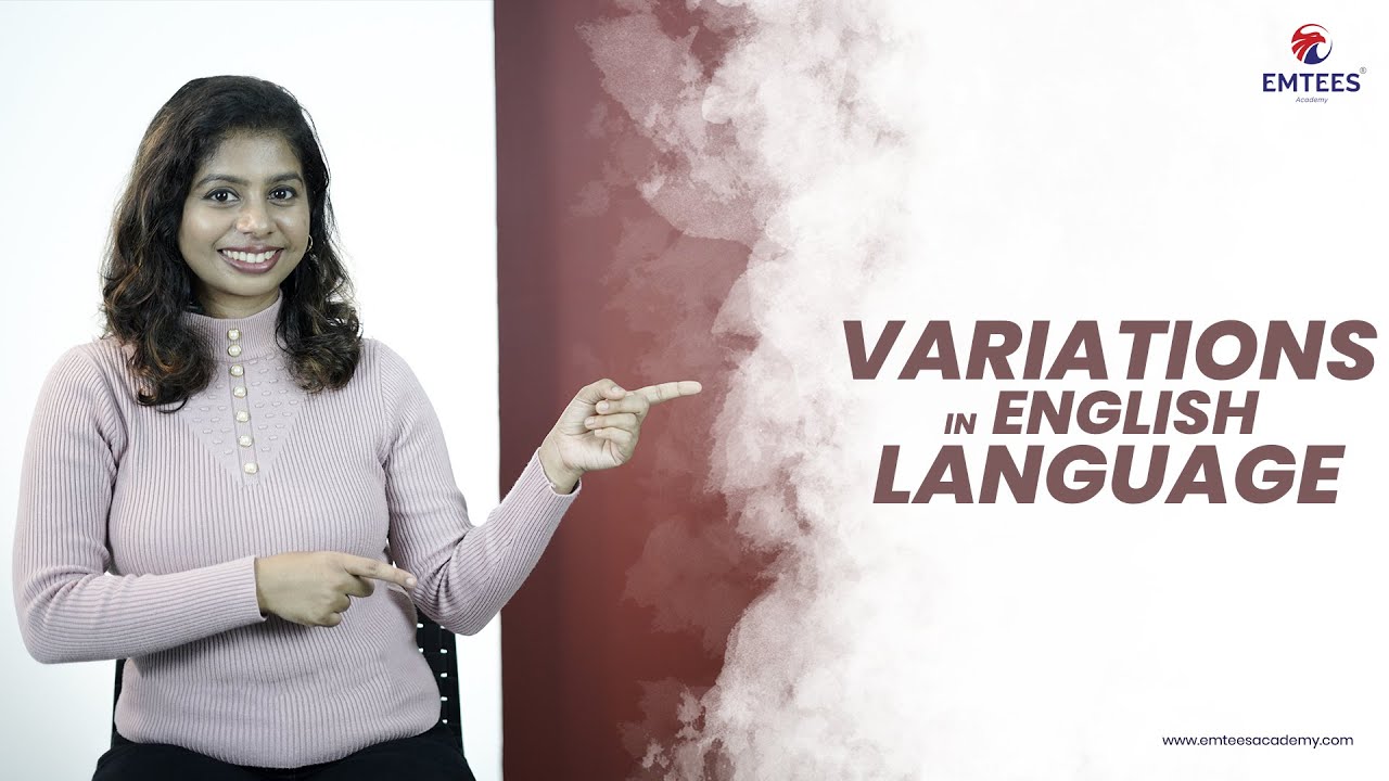 അപ്പൊ ഇങ്ങനേം പറയാല്ലേ | VARIATIONS IN ENGLISH LANGUAGE | EMTEES Academy