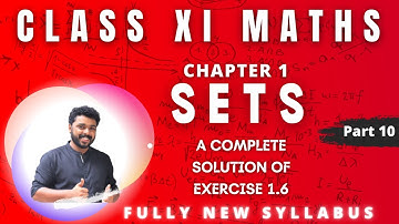 Class 11 maths NCERT chapter 1 Sets Exercise 1.6 fully solved | Part 10
