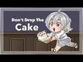 ⋙ Don't Drop the Cake ⋮❙⋮ 久々ホラゲー！？余裕で運びきるw ⋮❙⋮ 弦月藤士郎 / にじさんじ ⋘