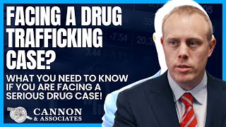Facing a Drug Trafficking Case? What You NEED to Know if you are facing a serious drug case!
