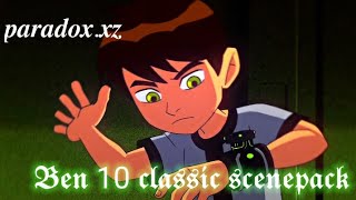 Ben 10 Clic Scenepack1080-4Kparadox.xzнарезка Бен 10 Классика