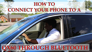 How to Connect your Phone through BLUETOOTH to a QX60 Infiniti with Marc Clark