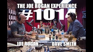 Joe Rogan Experience #1014 - Dave Smith