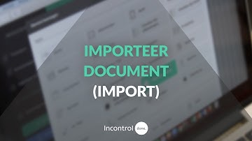 Importeer document (Import)  | Tutorials | Incontrol