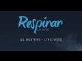 Gil Monteiro - RESPIRAR (Official Lyric Video)