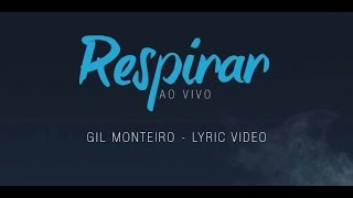 Gil Monteiro - RESPIRAR (Official Lyric Video) chords