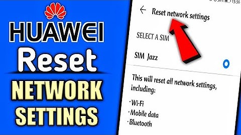 How To Reset Network Settings On Huawei | Solve Wifi, Mobile Data and Bluetooth Problems (not 100%)