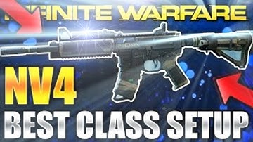 Best NV4 Class Set-Up On Infinite Warfare with Game Play!!