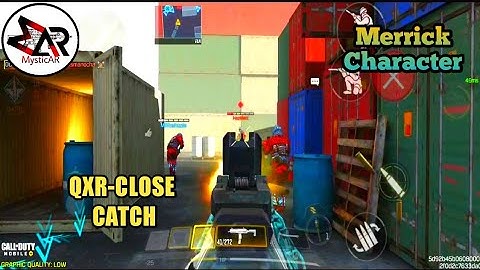 [NEW] QXR - Close catch with Merrick / Call Of Duty Mobile