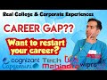 How to start career again in it companies  2 year career  how to handle career gap