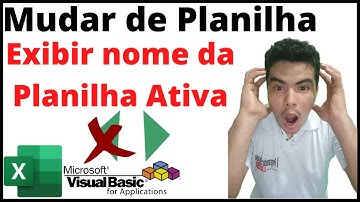 Mudar de Planilha e Exibir Nome da Planilha Ativa com VBA, navegar entre planilhas, avançar planilha