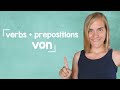 German Lesson (239) - Verbs with Prepositions - Part 3: Verbs with the Preposition von - B1B2