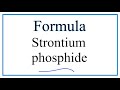Strontium Phosphide Ionic Compounds